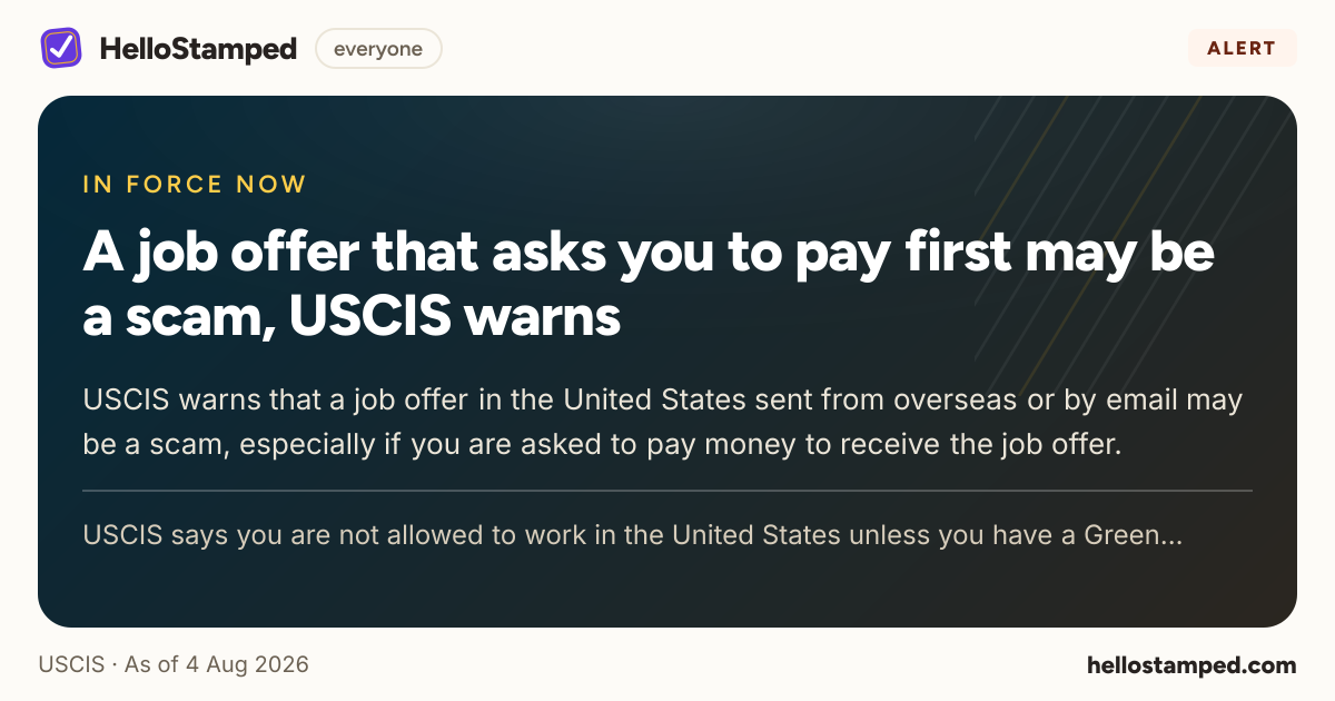 A job offer that asks you to pay first may be a scam, USCIS warns — a shareable card summarising this alert
