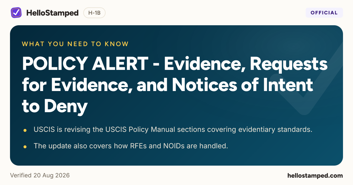 POLICY ALERT - Evidence, Requests for Evidence, and Notices of Intent to Deny — a shareable card summarising this guide