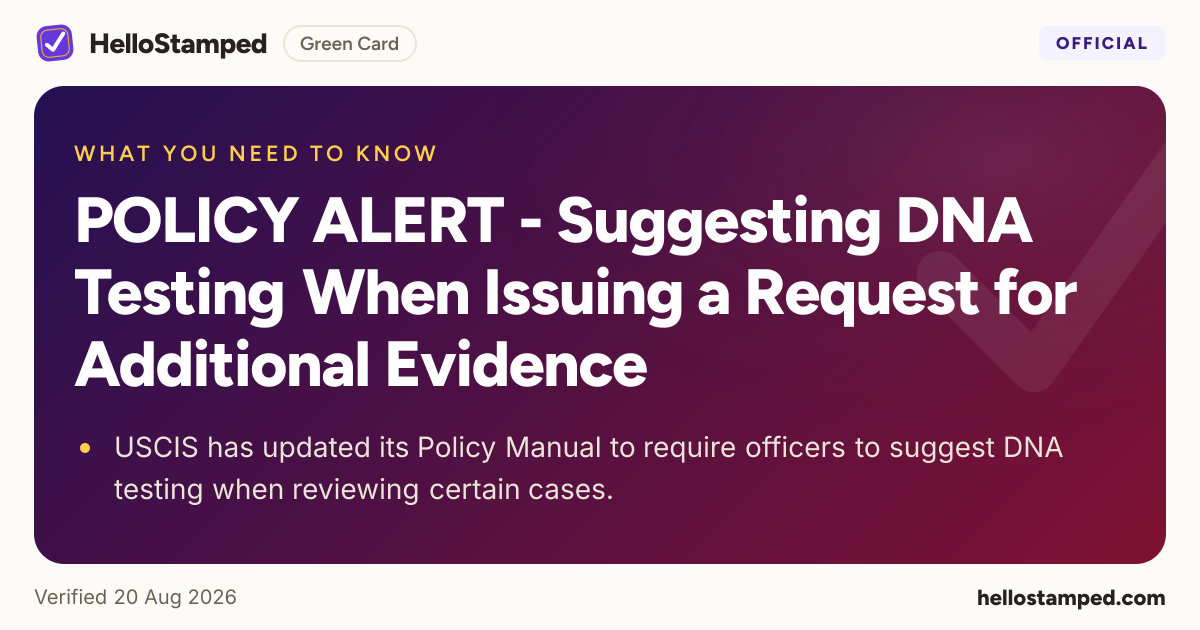 POLICY ALERT - Suggesting DNA Testing When Issuing a Request for Additional Evidence — a shareable card summarising this guide