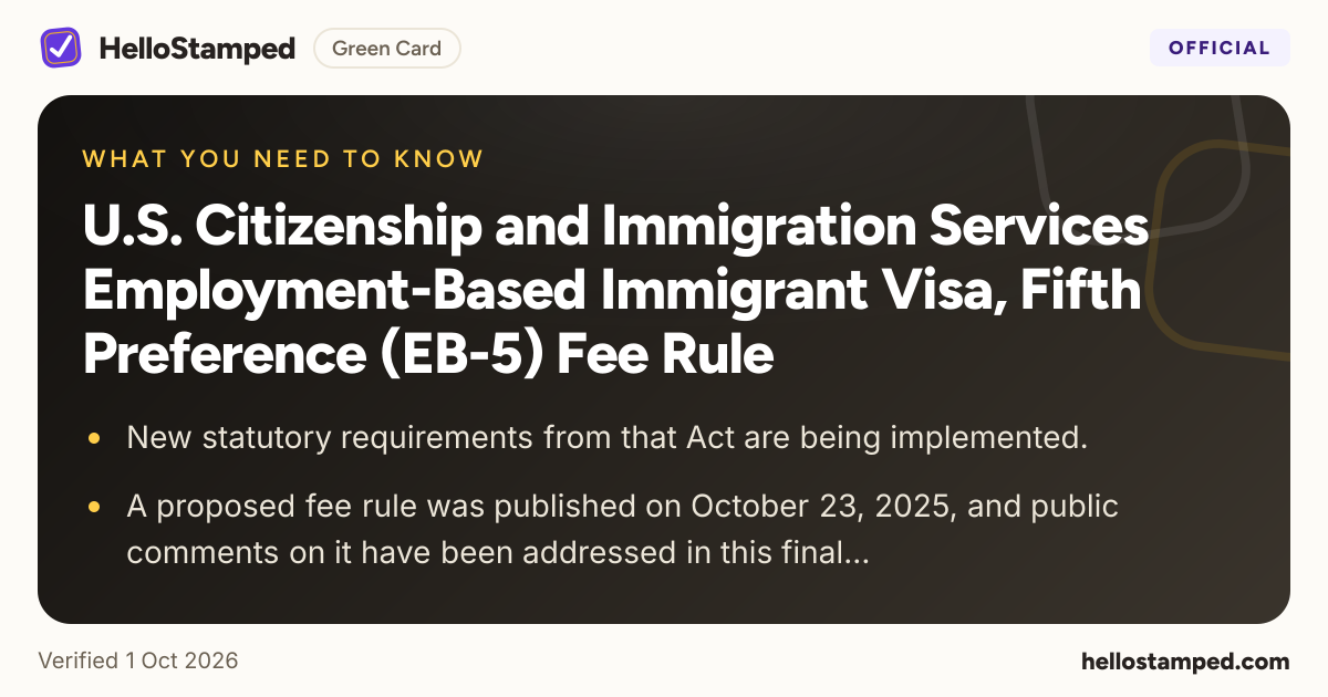 U.S. Citizenship and Immigration Services Employment-Based Immigrant Visa, Fifth Preference (EB-5) Fee Rule — a shareable card summarising this guide