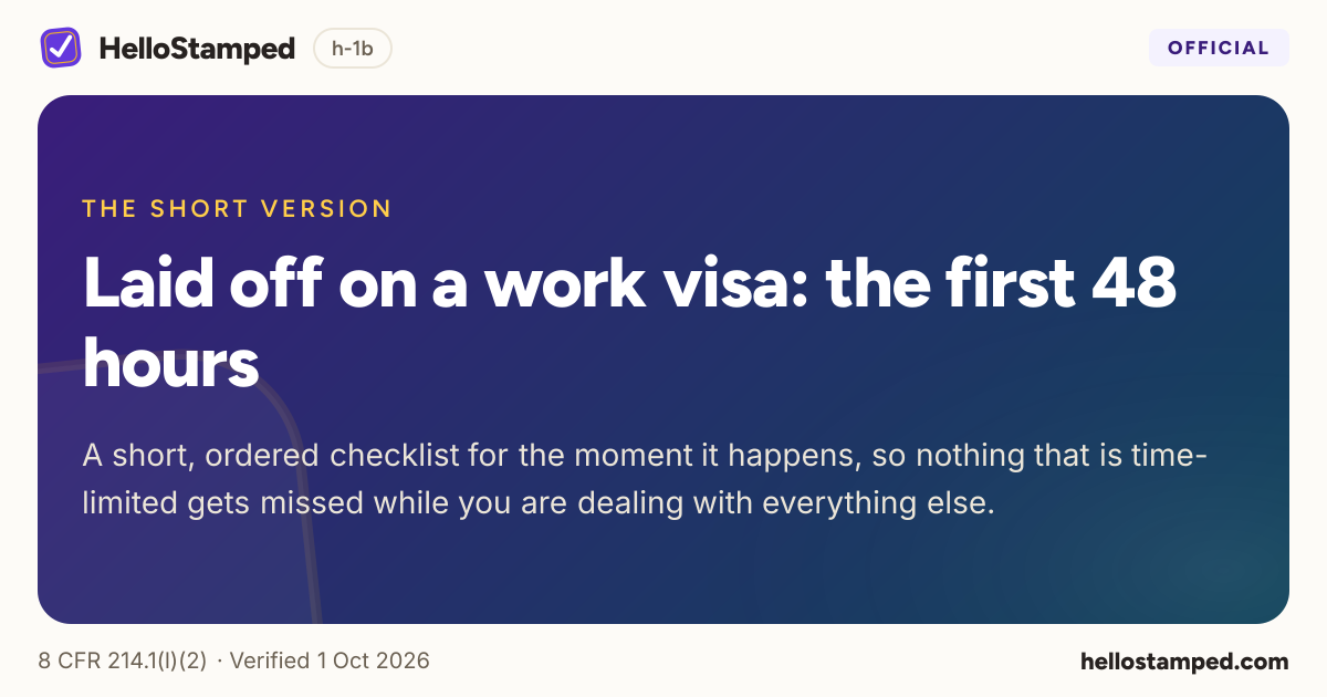 Laid off on a work visa: the first 48 hours — a shareable card summarising this guide