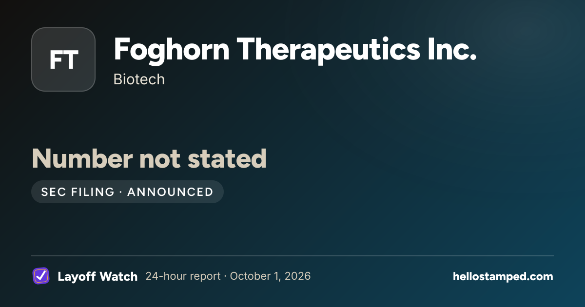 Foghorn Therapeutics Inc.: Number not stated — a shareable card summarising this report