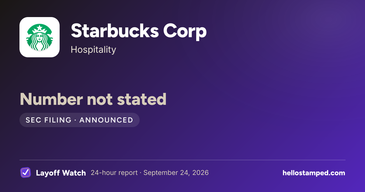Starbucks Corp: Number not stated — a shareable card summarising this report